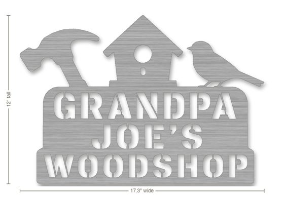 Example father's day gift: metal sign reading Grandpa Joe's Woodshop