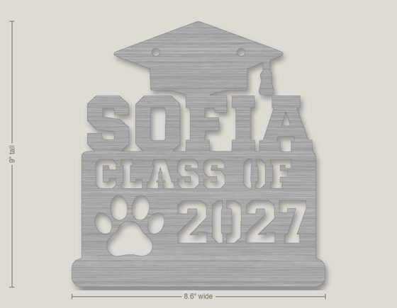 Example graduation gift: metal sign reading Sofia Class of 2027