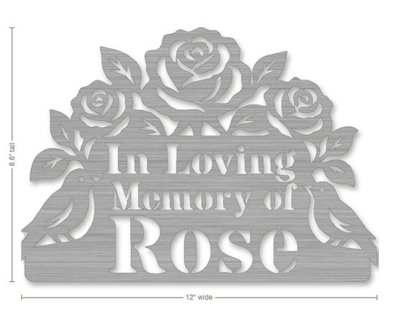 Example memorial gift: metal sign reading In Loving Memory of Rose