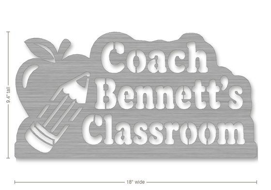Example teacher gift: metal sign reading Coach Bennett's Classroom